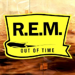 Out of Time by R.E.M.